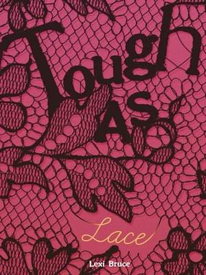 cover image of Tough as Lace